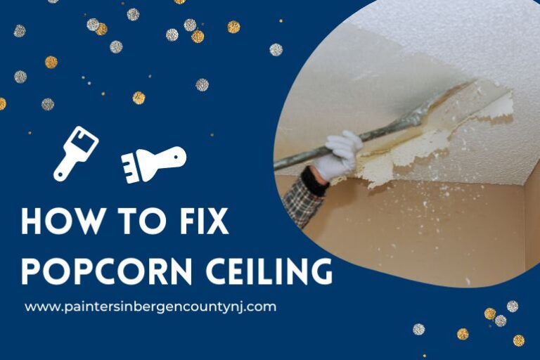 How to Fix Popcorn Ceiling? [Simple but Effective]