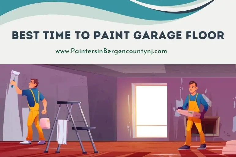 best time to paint garage floor