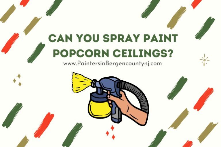 Can You Spray Paint Popcorn Ceilings? Painters In Bergen County NJ