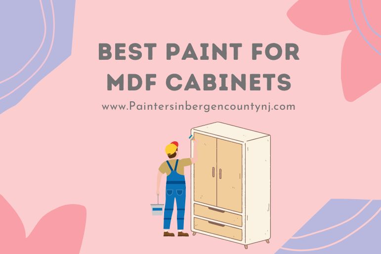 best paint for mdf cabinets