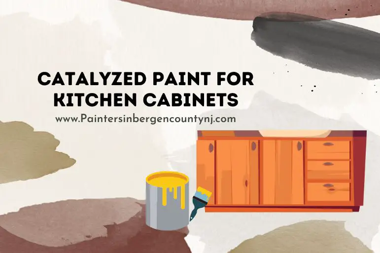 catalyzed paint for kitchen cabinets