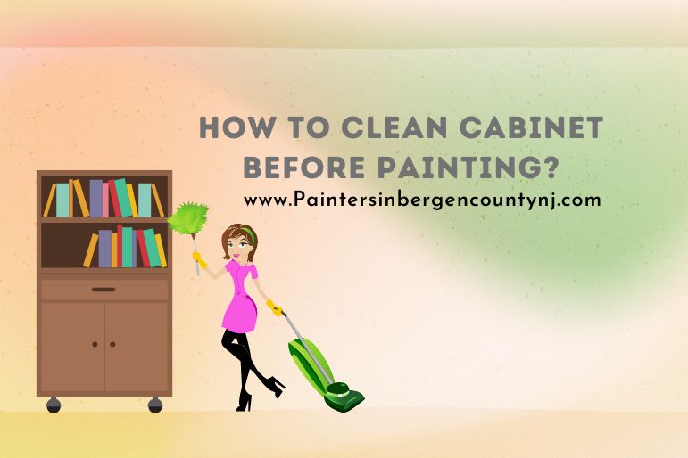 how to clean cabinet before painting