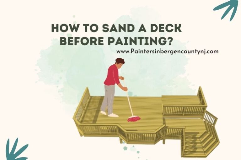 How to Sand A Deck Before Painting? Painters In Bergen County NJ