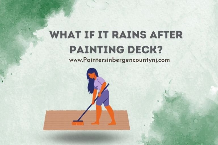 What If It Rains After Painting Deck in Oradell NJ Painters In Bergen