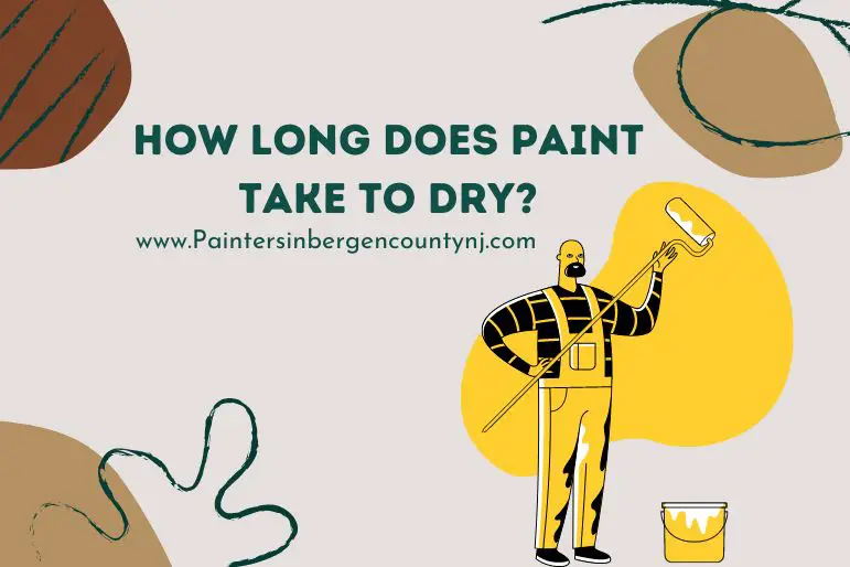 how long does paint take to dry