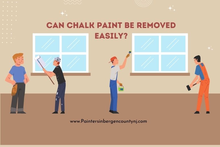 Can Chalk Paint Be Removed Easily