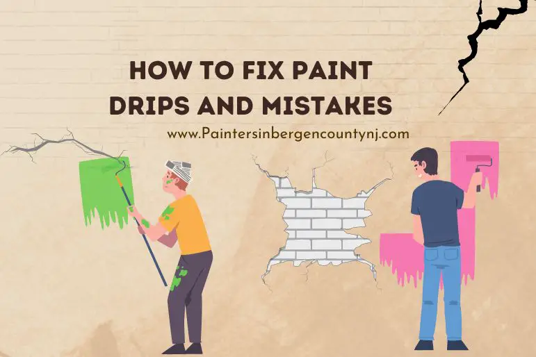 How to Fix Paint Drips and Mistakes
